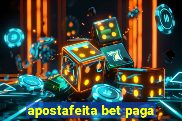 apostafeita bet paga